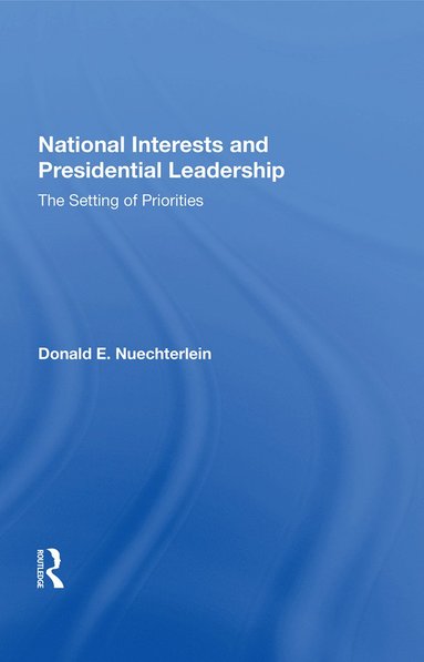 bokomslag National Interests and Presidential Leadership