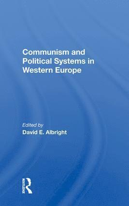 bokomslag Communism And Political Systems In Western Europe