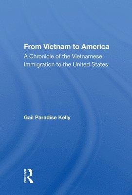 bokomslag From Vietnam To America