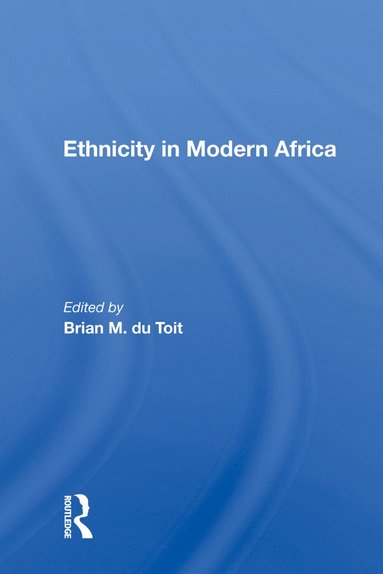 bokomslag Ethnicity In Modern Africa