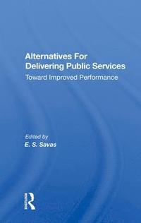 bokomslag Alternatives For Delivering Public Services