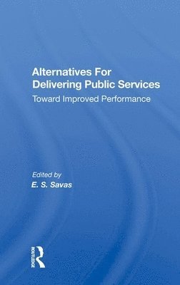 Alternatives For Delivering Public Services 1