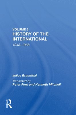 History Of The International: World Socialism 1943-1968