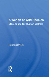 bokomslag A Wealth Of Wild Species