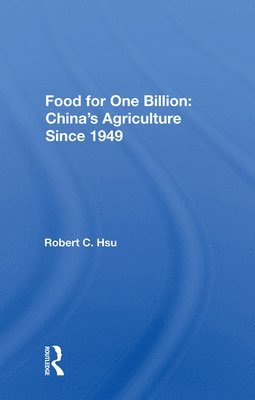 bokomslag Food for One Billion: China's Agriculture Since 1949