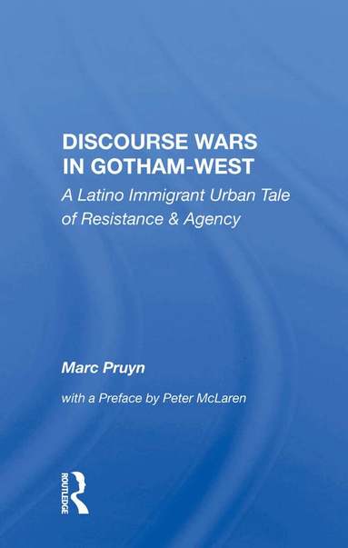 Marc Pruyn - Discourse Wars in Gotham-West, Inbunden
