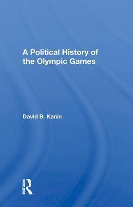 A Political History Of The Olympic Games 1