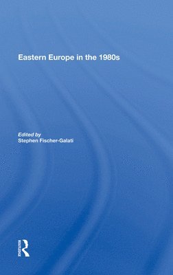 Eastern Europe In The 1980s 1