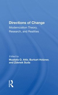 bokomslag Directions Of Change & Modernization Theory, Research, And Realities