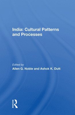 India: Cultural Patterns and Processes 1