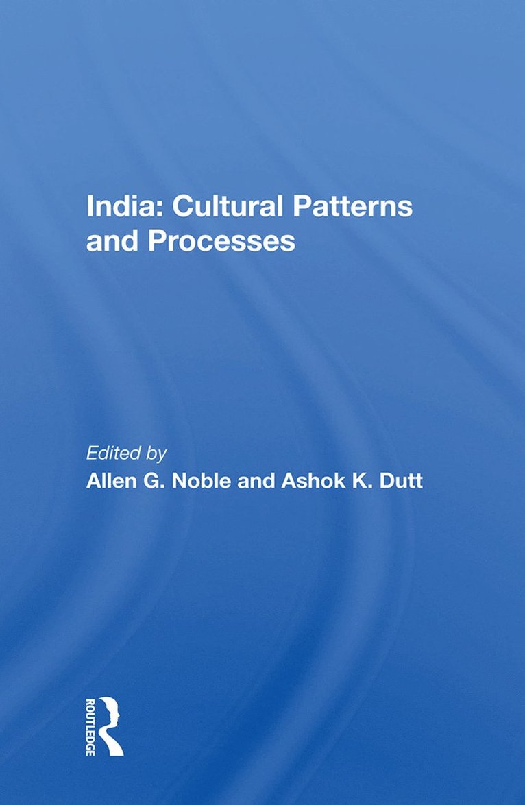 India: Cultural Patterns And Processes 1