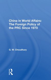 bokomslag China In World Affairs