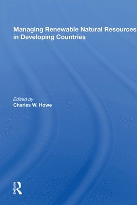 Managing Renewable Natural Resources In Developing Countries 1