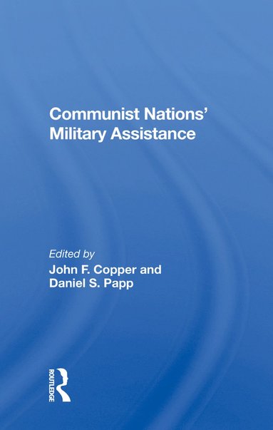 bokomslag Communist Nations' Military Assistance