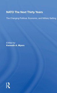 bokomslag NATO The Next Thirty Years