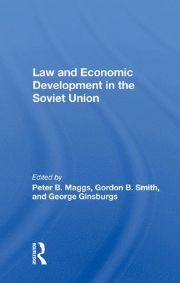 Law And Economic Development In The Soviet Union 1