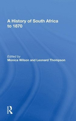 A History of South Africa to 1870