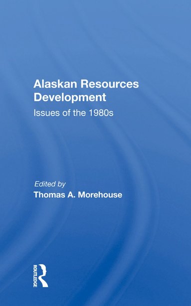 bokomslag Alaskan Resources Development