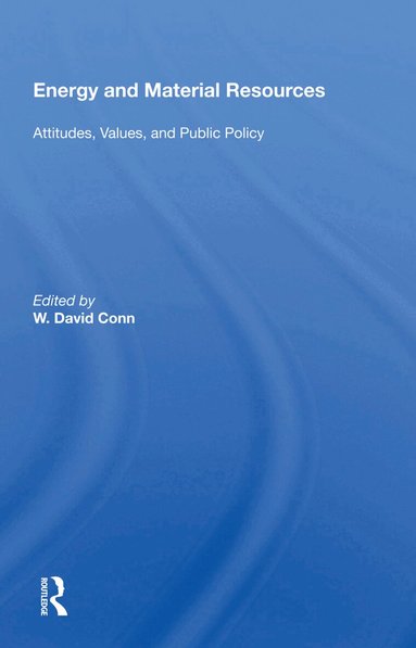 W. David Conn - Energy and Material Resources, Inbunden
