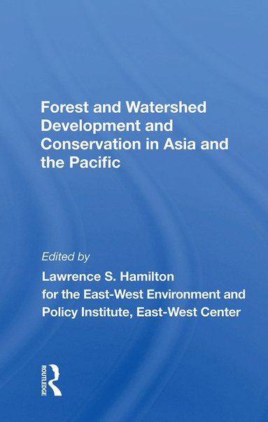 bokomslag Forest And Watershed Development And Conservation In Asia And The Pacific