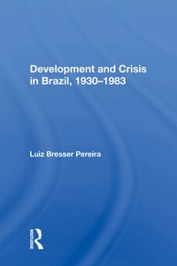 bokomslag Development And Crisis In Brazil, 1930-1983