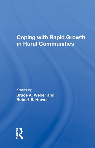 bokomslag Coping with Rapid Growth in Rural Communities