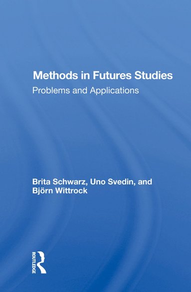 bokomslag Methods In Futures Studies