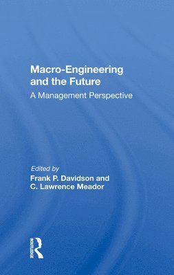 Macro-engineering And The Future 1