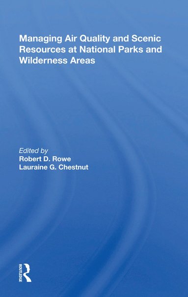 bokomslag Managing Air Quality and Scenic Resources at National Parks and Wilderness Areas