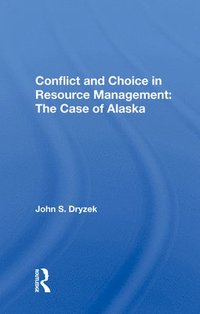 bokomslag Conflict And Choice In Resource Management