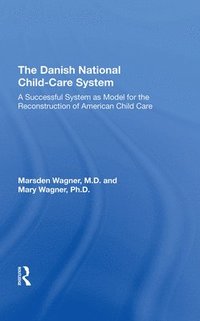 bokomslag The Danish National Child-Care System