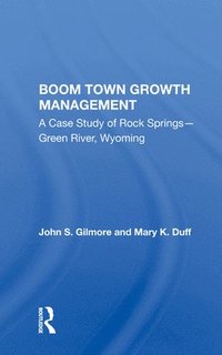 bokomslag Boom Town Growth Management