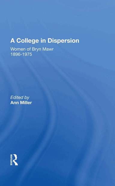 Ann Miller - College In Dispersion, Inbunden
