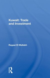 bokomslag Kuwait: Trade And Investment