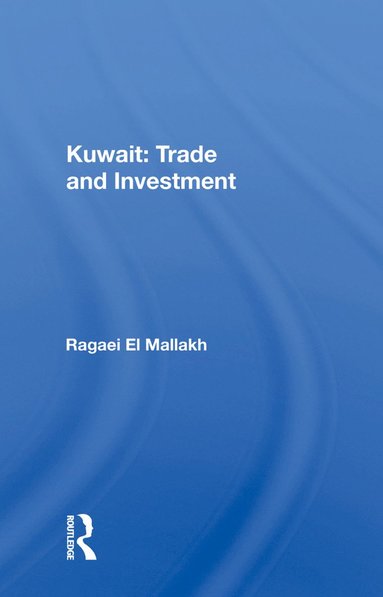 bokomslag Kuwait: Trade and Investment