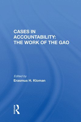 Cases in Accountability: the Work of the Gao 1