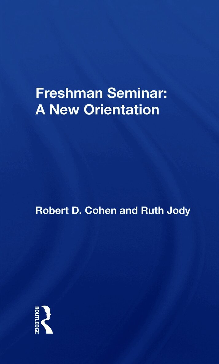 Robert D. Cohen - Freshman Seminar, Inbunden