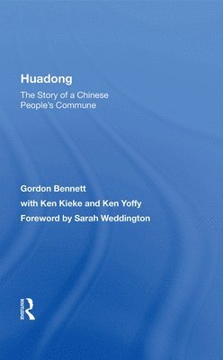 bokomslag Huadong: The Story Of A Chinese People's Commune