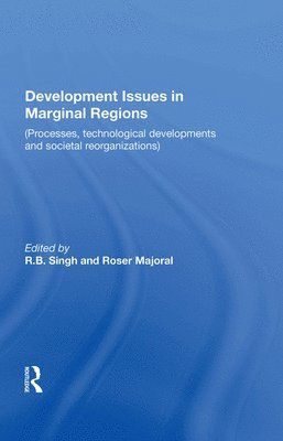 Development Issues In Marginal Regions 1