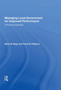 bokomslag Managing Local Government For Improved Performance