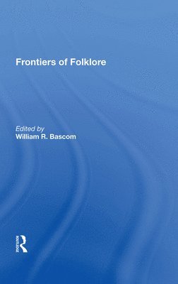 bokomslag Frontiers Of Folklore