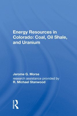 bokomslag Energy Resources in Colorado: Coal, Oil Shale, and Uranium