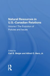 bokomslag Natural Resources In U.s.-canadian Relations, Volume 1