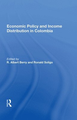 Economic Policy And Income Distribution In Colombia 1