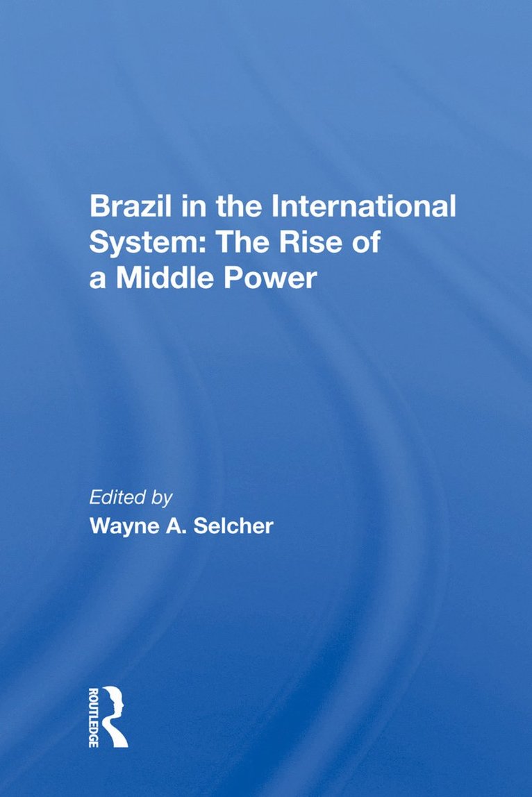 Brazil In The International System 1