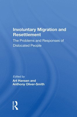 Involuntary Migration and Resettlement 1