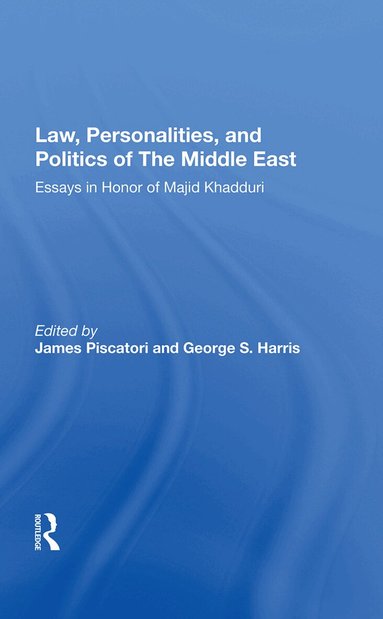 James Piscatori - Law, Personalities, and Politics of the Middle East, Inbunden