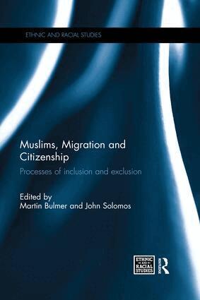 Martin Bulmer, John Solomos - Muslims, Migration and Citizenship, Häftad