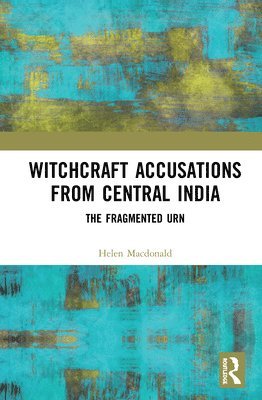 Witchcraft Accusations from Central India 1