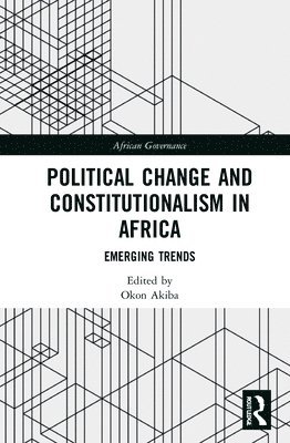 Political Change and Constitutionalism in Africa 1